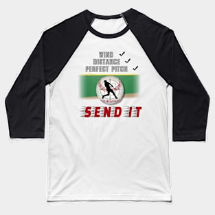 send it baseball Baseball T-Shirt